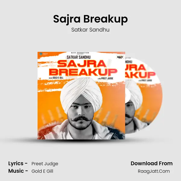 Sajra Breakup MP3 Song by Satkar Sandhu Cover