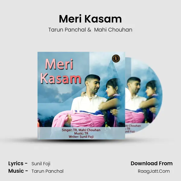 Meri Kasam - Tarun Panchal