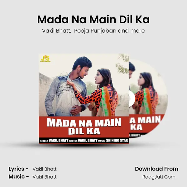 Mada Na Main Dil Ka - Vakil Bhatt