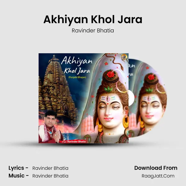 Akhiyan Khol Jara MP3 Song by Ravinder Bhatia Cover