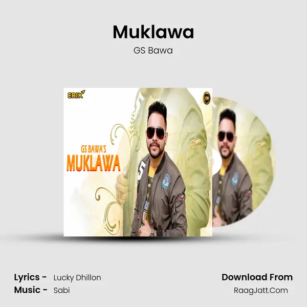 Muklawa MP3 Song by GS Bawa Cover