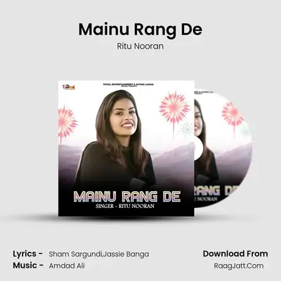 Mainu Rang De MP3 Song by Ritu Nooran Cover