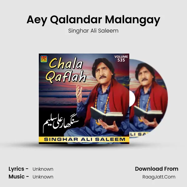 Aey Qalandar Malangay MP3 Song by Singhar Ali Saleem Cover