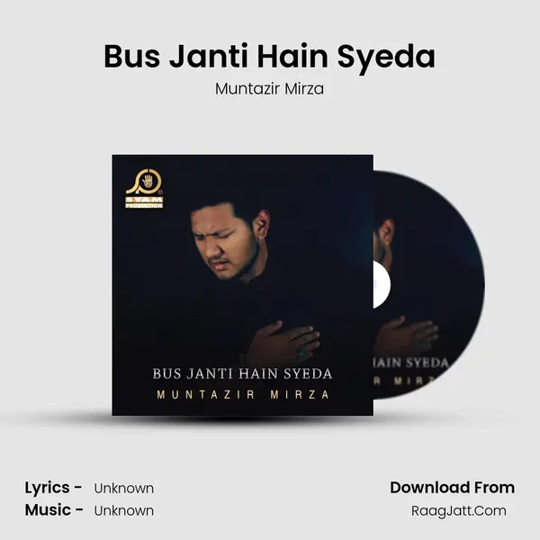 Bus Janti Hain Syeda - Single - Muntazir Mirza
