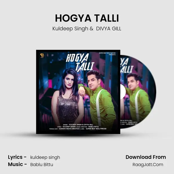 HOGYA TALLI - Kuldeep Singh