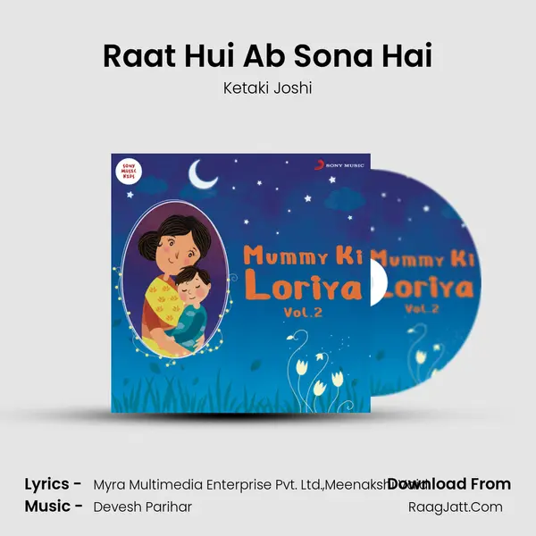 Raat Hui Ab Sona Hai mp3 song