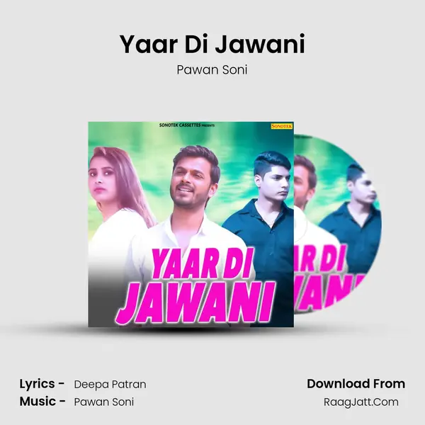 Yaar Di Jawani MP3 Song by Pawan Soni Cover