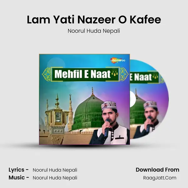 Lam Yati Nazeer O Kafee MP3 Song by Noorul Huda Nepali Cover