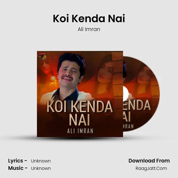 Koi Kenda Nai MP3 Song by Ali Imran Cover