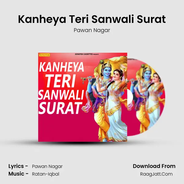 Kanheya Teri Sanwali Surat MP3 Song by Pawan Nagar Cover