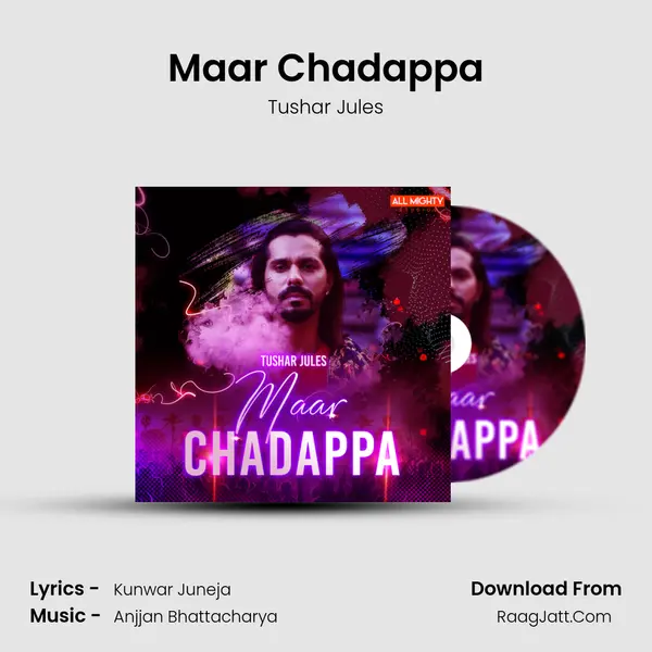 Maar Chadappa MP3 Song by Tushar Jules Cover
