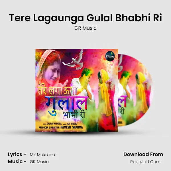 Tere Lagaunga Gulal Bhabhi Ri - GR Music