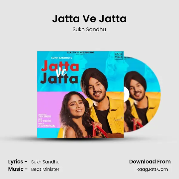 Jatta Ve Jatta - Sukh Sandhu