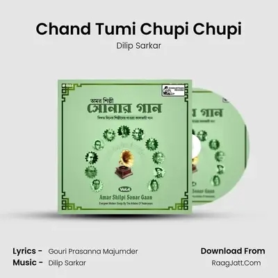 Chand Tumi Chupi Chupi MP3 Song by Dilip Sarkar Cover