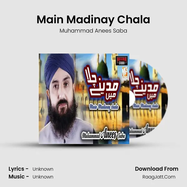 Main Madinay Chala mp3 song