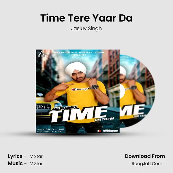 Time Tere Yaar Da MP3 Song by Jasluv Singh Cover