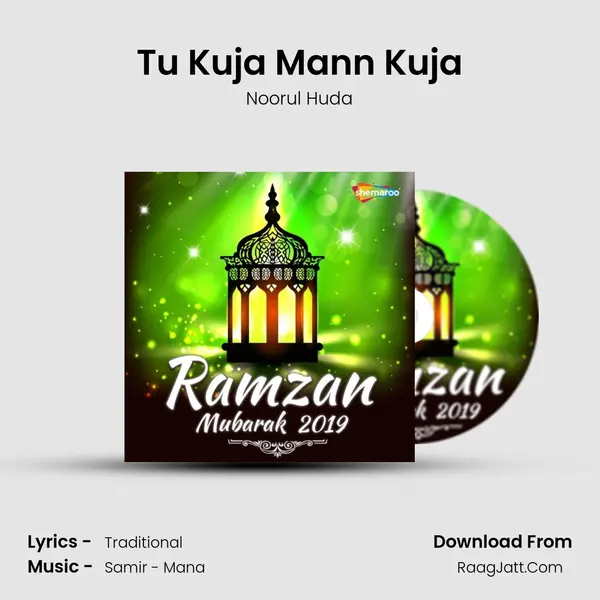 Tu Kuja Mann Kuja mp3 song