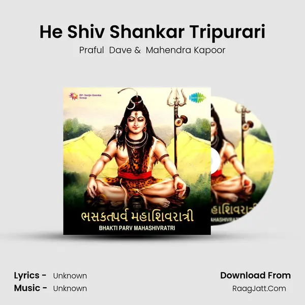 He Shiv Shankar Tripurari MP3 Song by Praful  Dave Cover