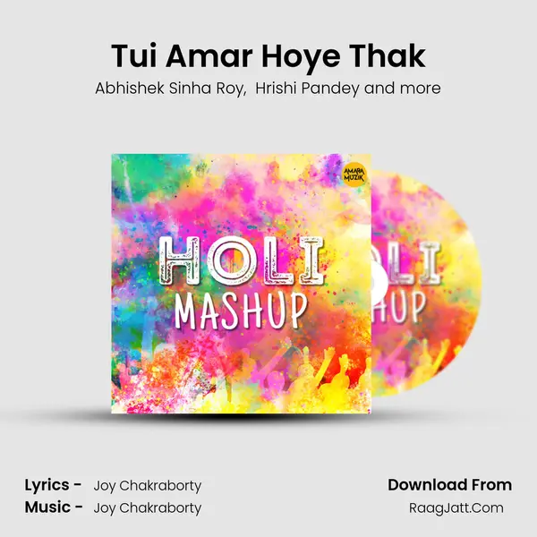 Tui Amar Hoye Thak mp3 song