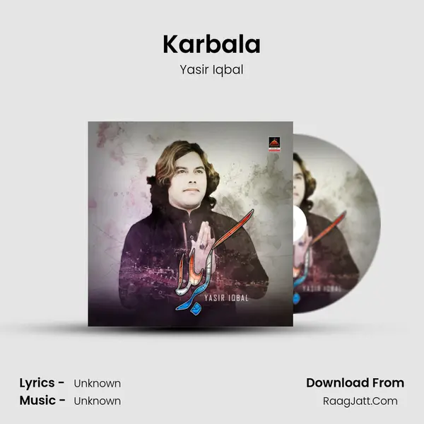 Karbala MP3 Song by Yasir Iqbal Cover