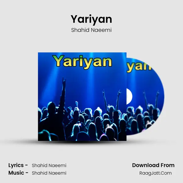 Yariyan MP3 Song by Shahid Naeemi Cover
