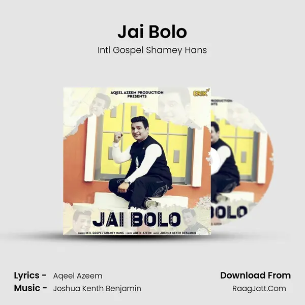 Jai Bolo - Intl Gospel Shamey Hans