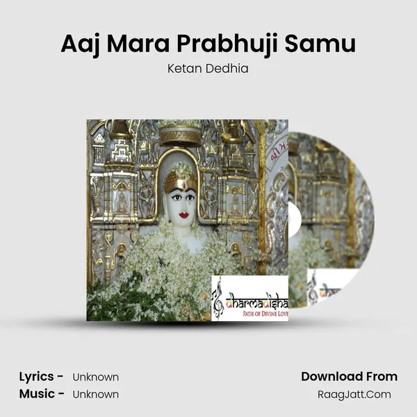 Aaj Mara Prabhuji Samu MP3 Song by Ketan Dedhia Cover