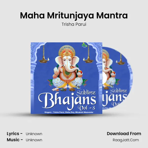 Maha Mritunjaya Mantra MP3 Song by Trisha Parui Cover