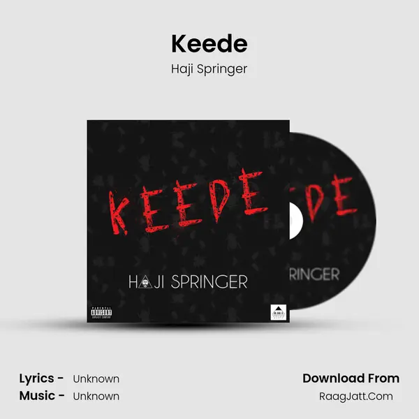 Keede MP3 Song by Haji Springer Cover