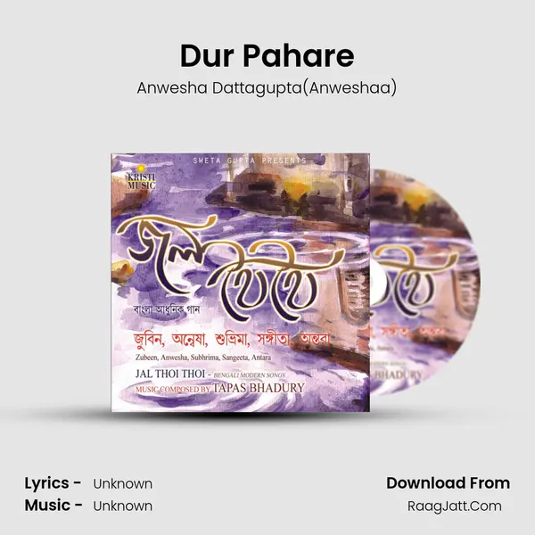 Dur Pahare MP3 Song by Anwesha Dattagupta(Anweshaa) Cover