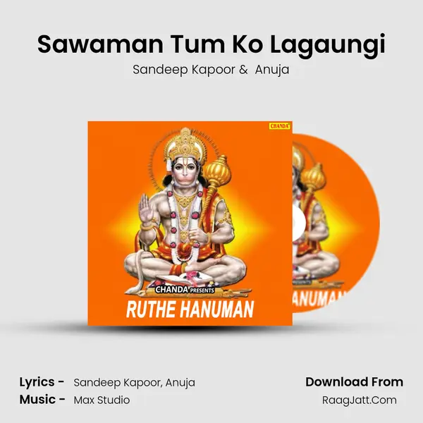 Sawaman Tum Ko Lagaungi MP3 Song by Sandeep Kapoor Cover