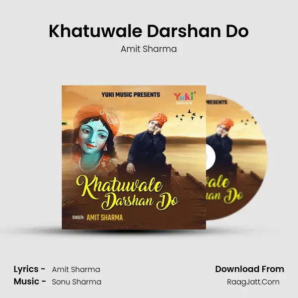 Khatuwale Darshan Do - Amit Sharma