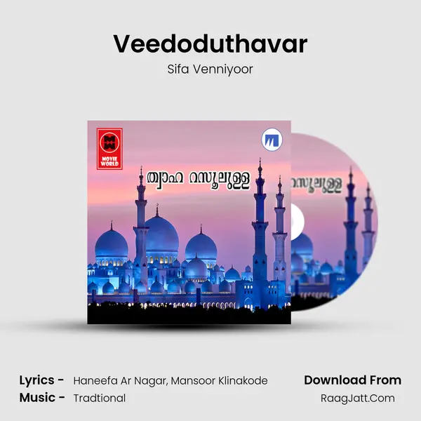 Veedoduthavar MP3 Song by Sifa Venniyoor Cover