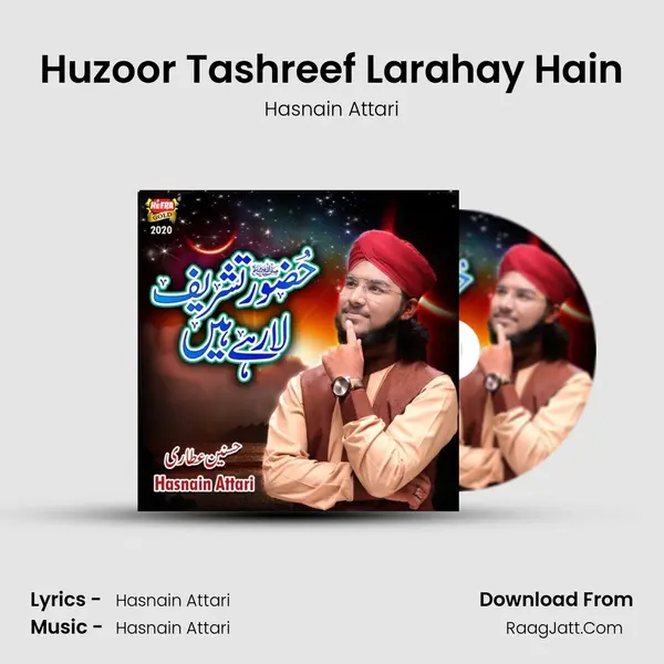 Huzoor Tashreef Larahay Hain mp3 song