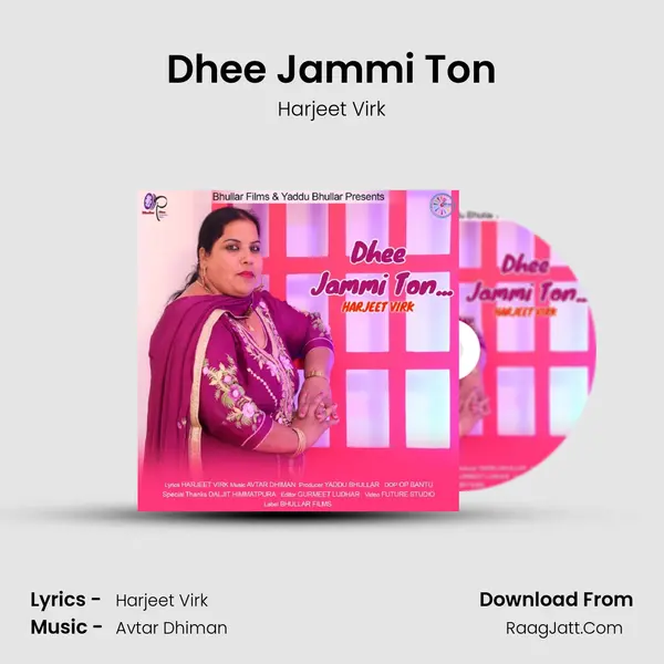 Dhee Jammi Ton - Harjeet Virk