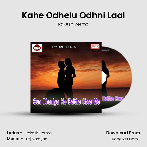 Kahe Odhelu Odhni Laal MP3 Song by Rakesh Verma Cover