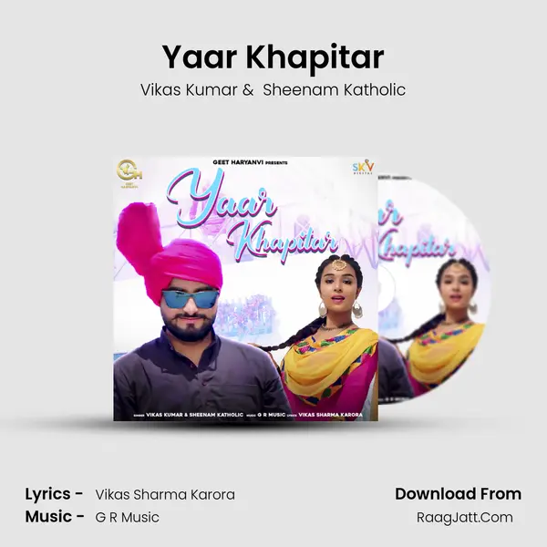 Yaar Khapitar - Vikas Kumar