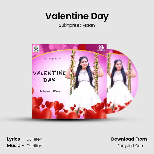 Valentine Day MP3 Song by Sukhpreet Maan Cover