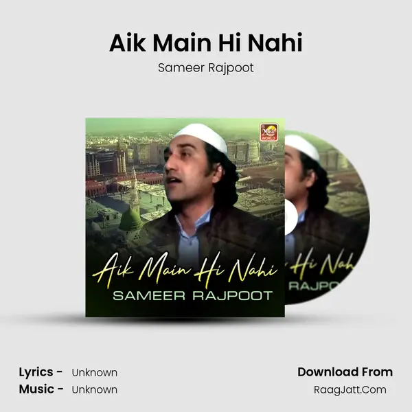 Aik Main Hi Nahi - Single - Sameer Rajpoot