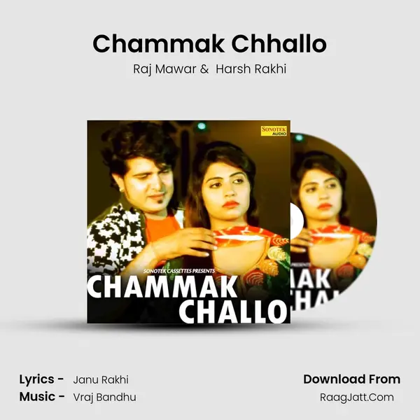 Chammak Chhallo mp3 song