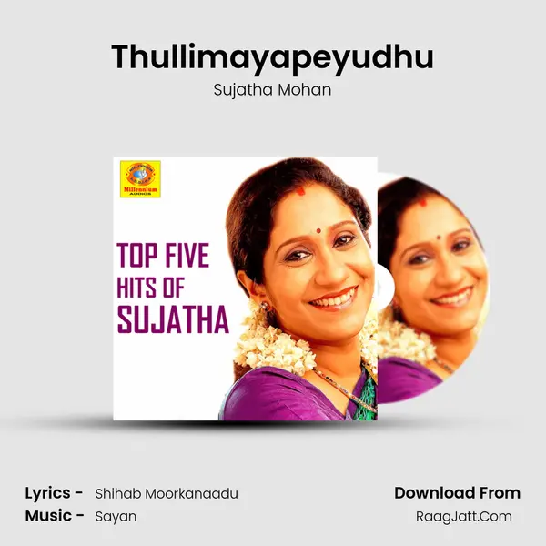 Thullimayapeyudhu MP3 Song by Sujatha Mohan Cover