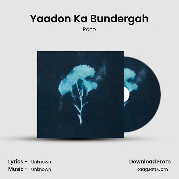 Yaadon Ka Bundergah mp3 song