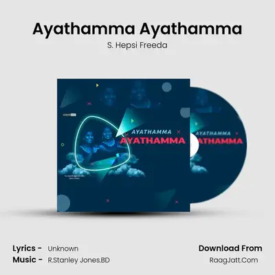 Ayathamma Ayathamma MP3 Song by S. Hepsi Freeda Cover