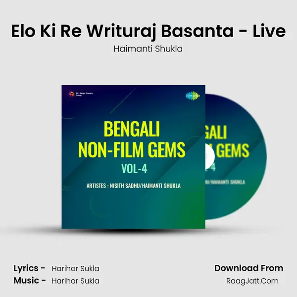 Elo Ki Re Writuraj Basanta - Live mp3 song