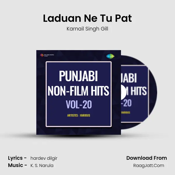 Laduan Ne Tu Pat MP3 Song by Karnail Singh Gill Cover