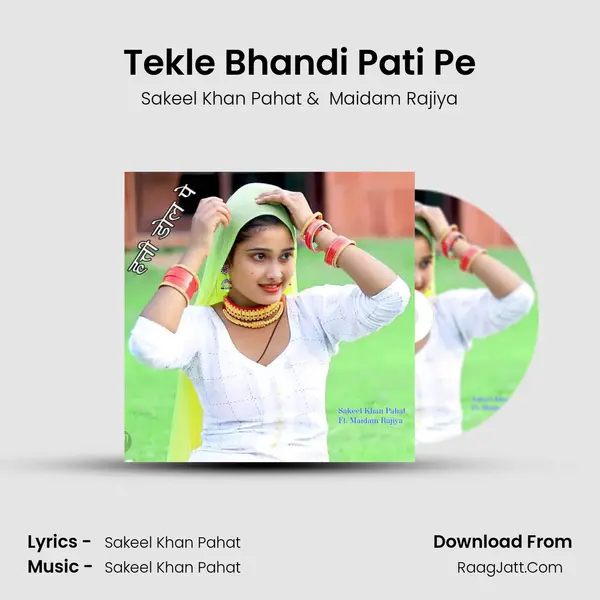 Tekle Bhandi Pati Pe MP3 Song by Sakeel Khan Pahat Cover