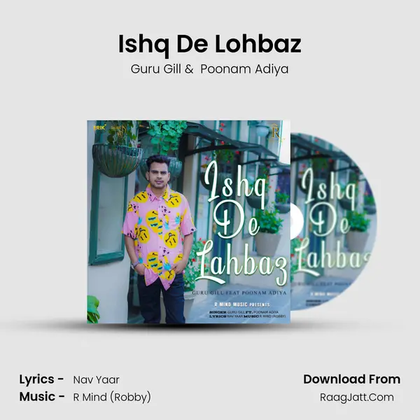 Ishq De Lohbaz - Guru Gill