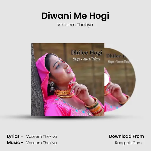 Diwani Me Hogi MP3 Song by Vaseem Thekiya Cover