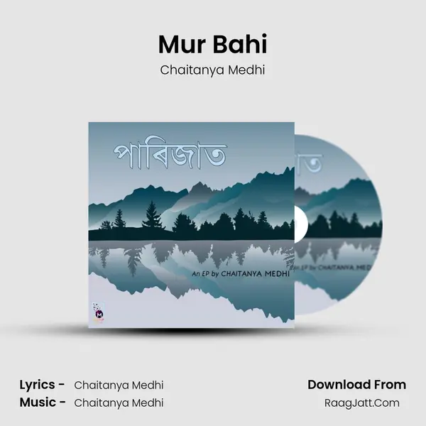 Parijat EP  - Chaitanya Medhi