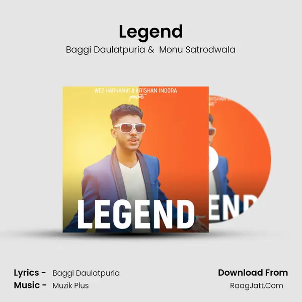 Legend (feat. Monu Satrodwala) - Baggi Daulatpuria